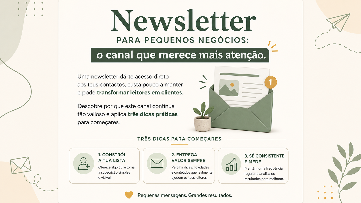 Newsletter para pequenos negócios: o canal que merece mais atenção